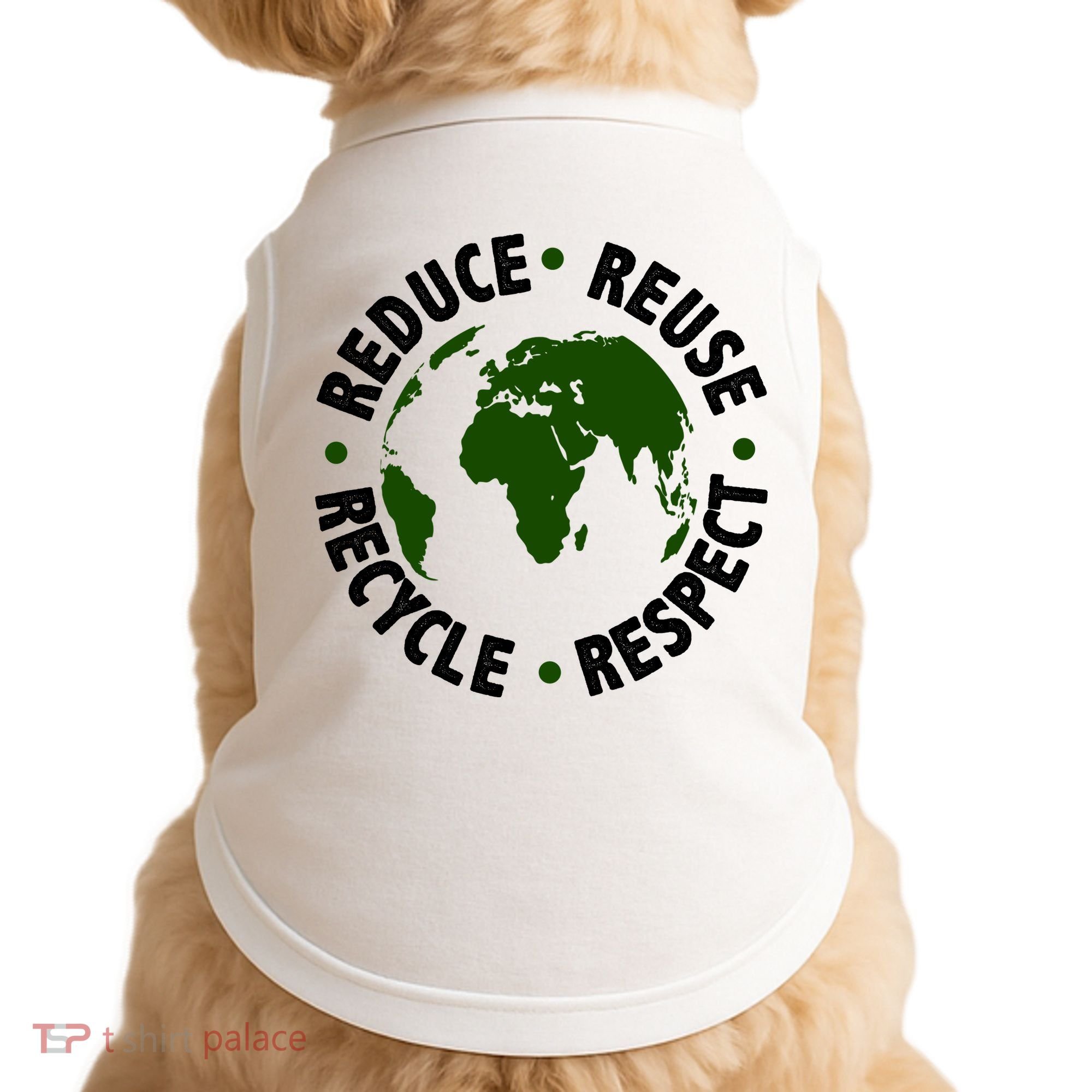 Recycle Reduce Reuse Respect Earth Day Doggie Tank