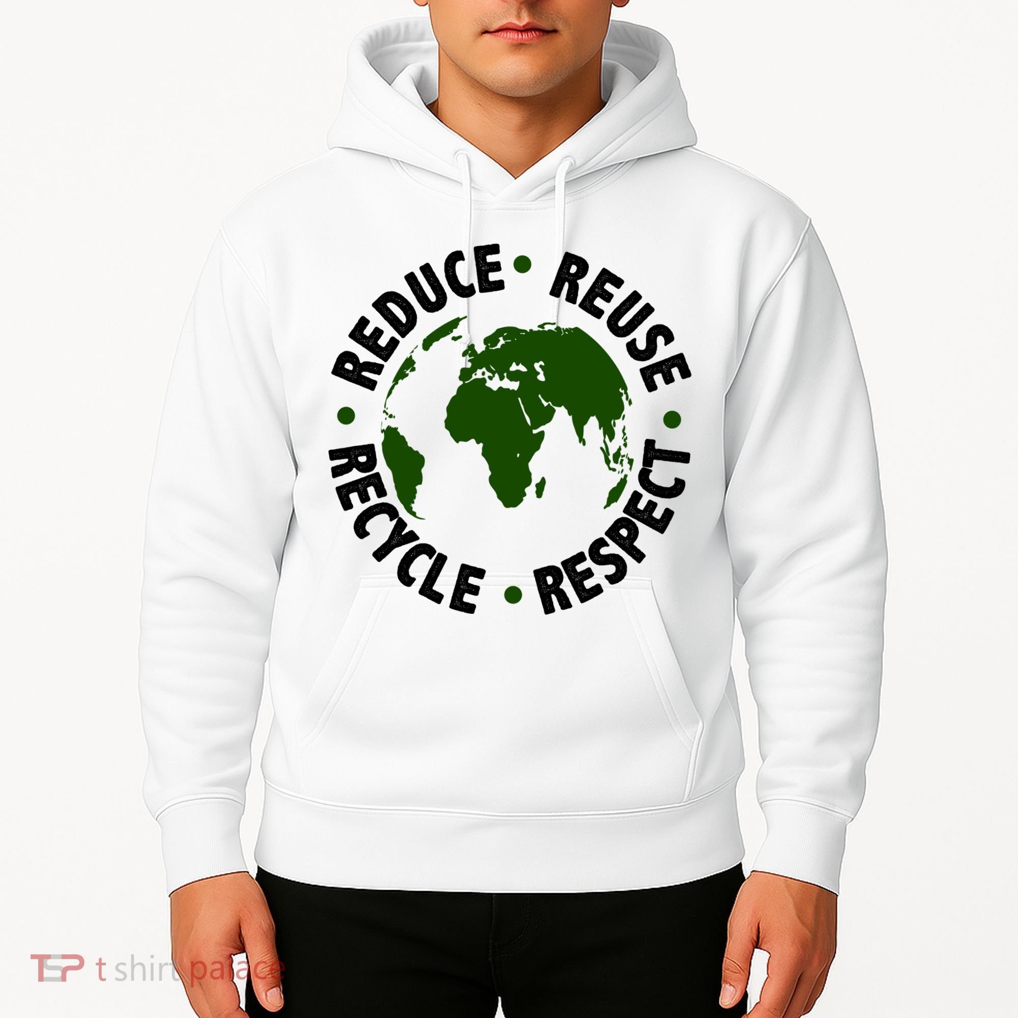 Recycle Reduce Reuse Respect Earth Day Hoodie