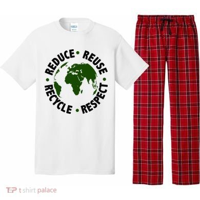 Recycle Reduce Reuse Respect Earth Day Pajama Set