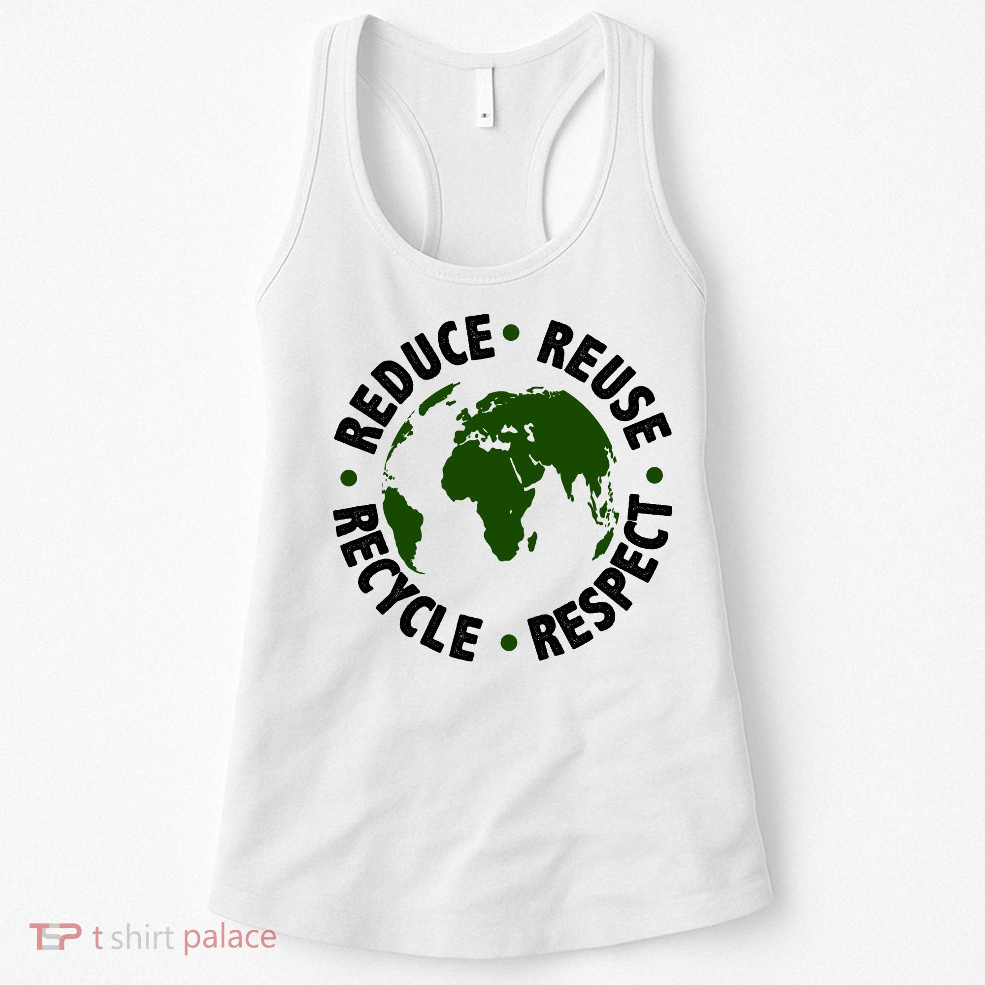 Recycle Reduce Reuse Respect Earth Day Women's Tank Top