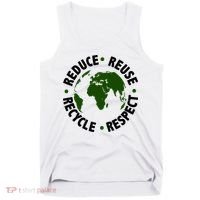 Recycle Reduce Reuse Respect Earth Day Tank Top thumb 0