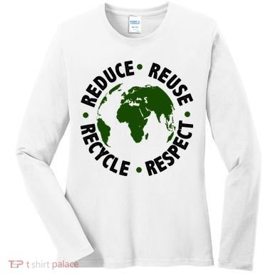 Recycle Reduce Reuse Respect Earth Day Women's Long Sleeve Shirt