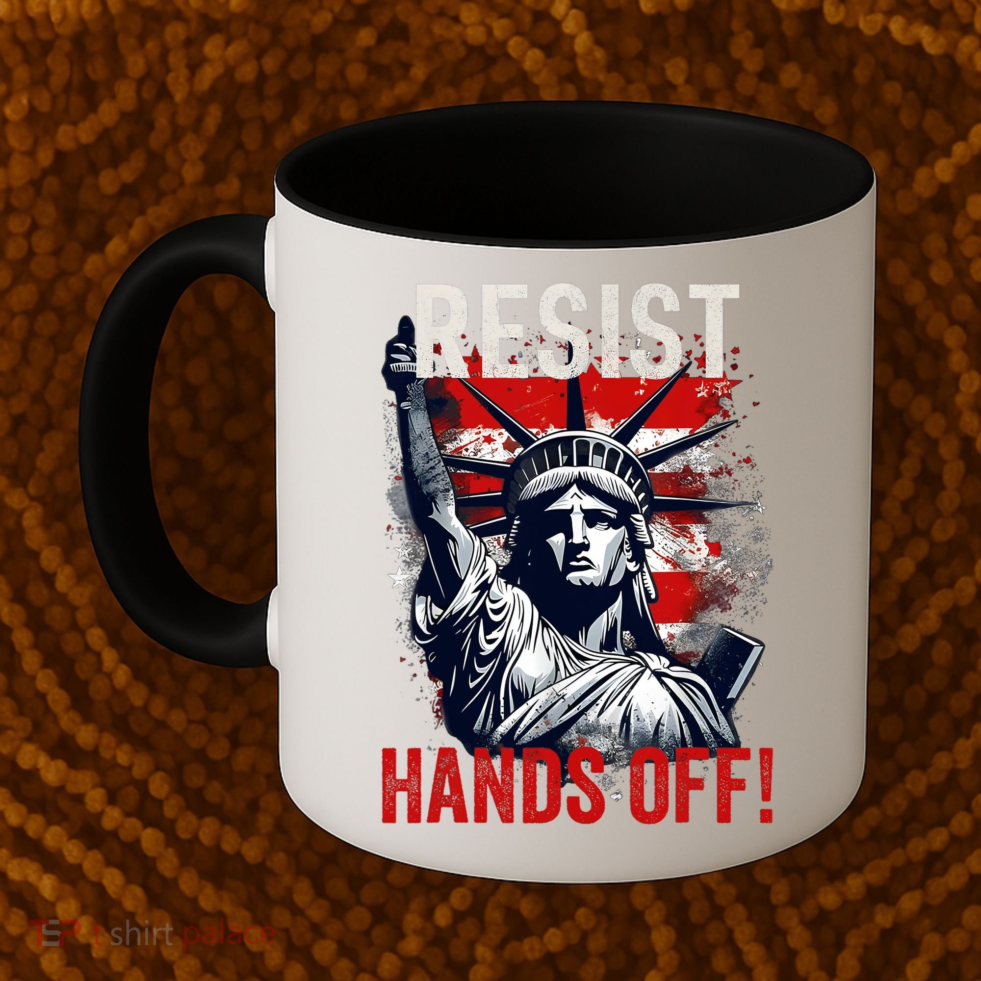 Resist Resistance Statue Of Liberty Hands Off Protest USA  Coffee Mug