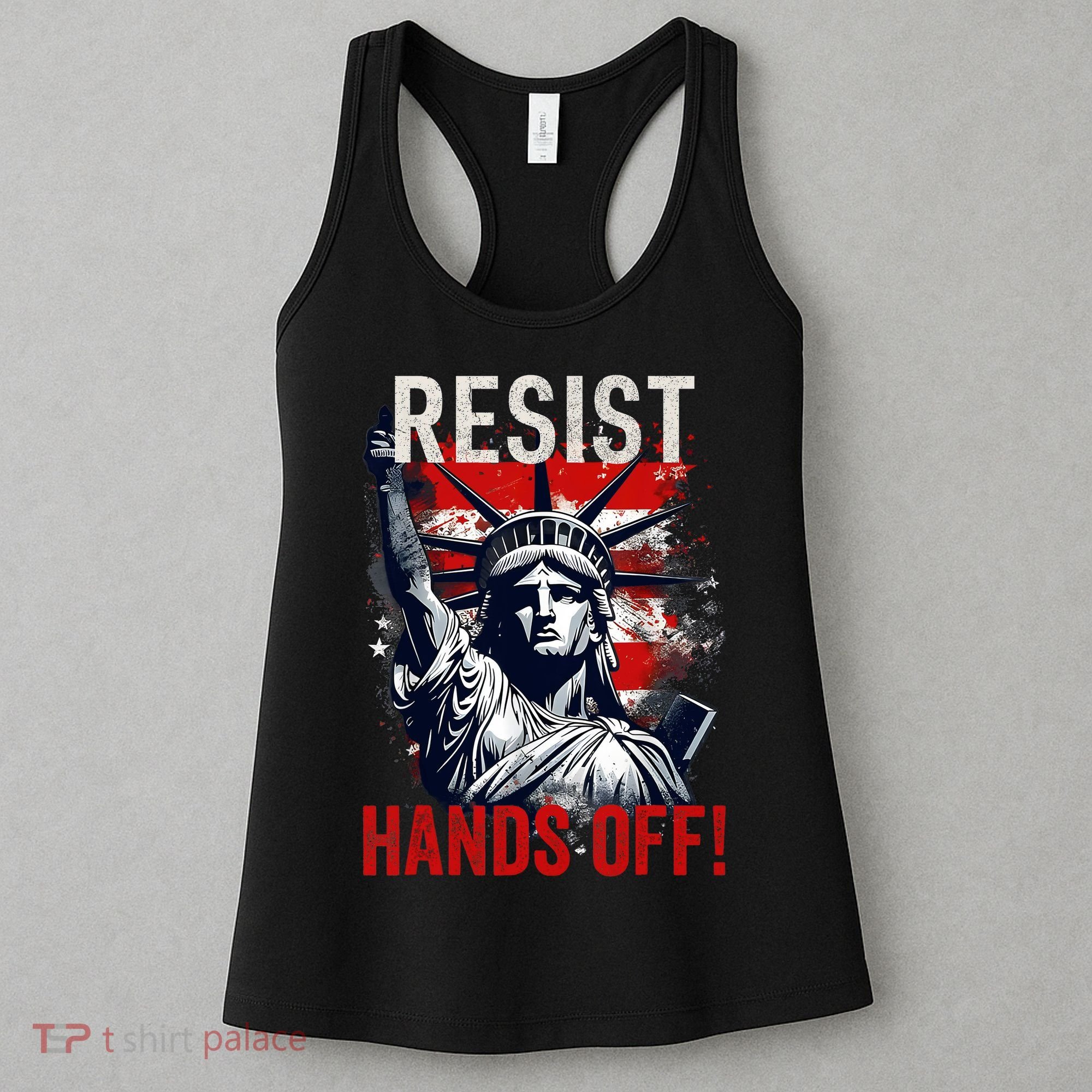 Resist Resistance Statue Of Liberty Hands Off Protest USA  Women's Tank Top