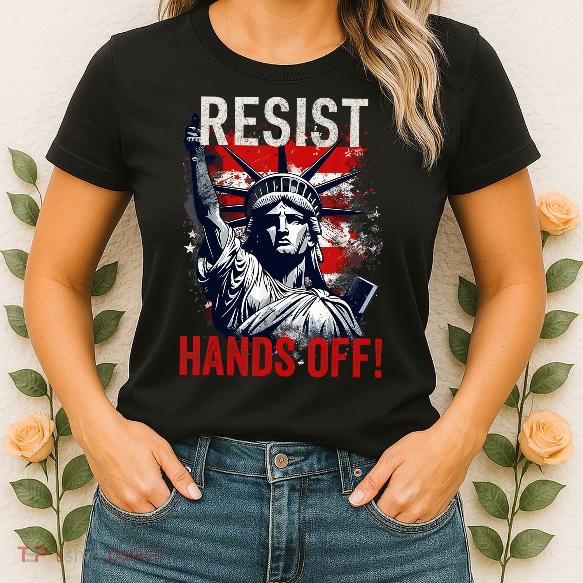 Resist Resistance Statue Of Liberty Hands Off Protest USA  Women's T-Shirt