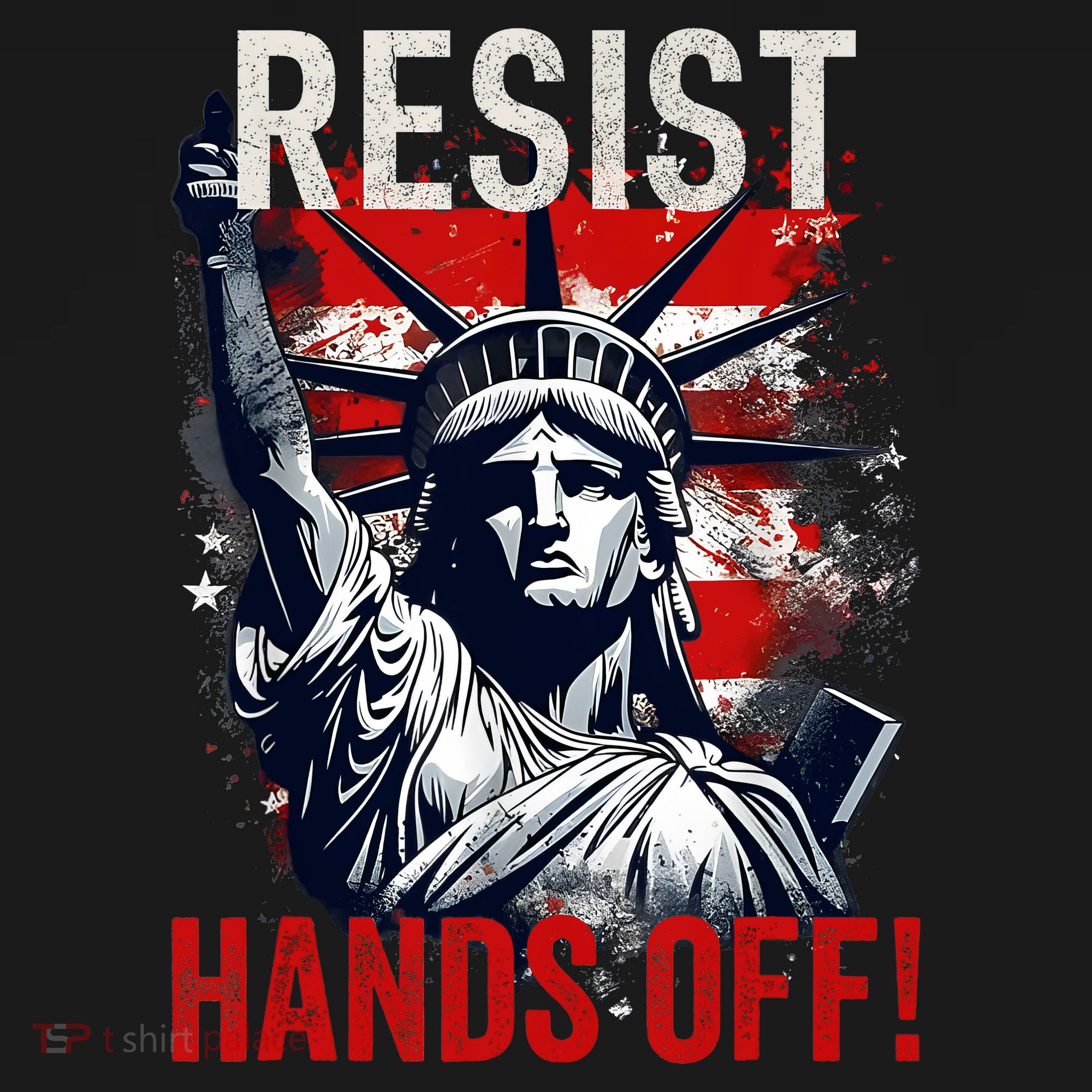 Resist Resistance Statue Of Liberty Hands Off Protest USA  Women's T-Shirt