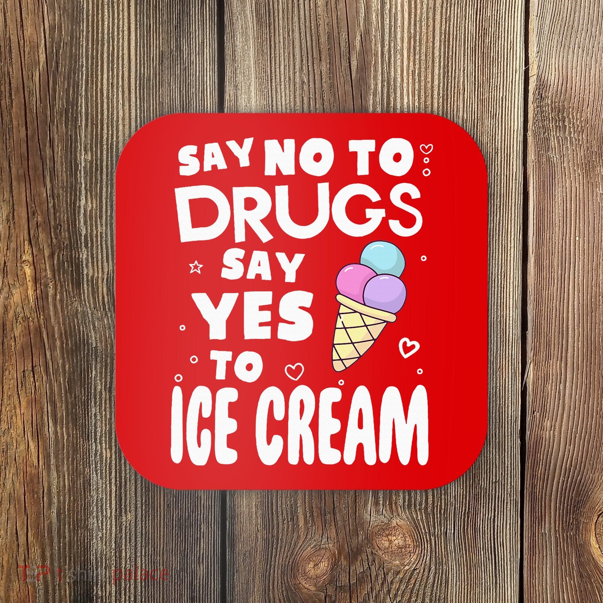 Red Ribbon Squad Week Say No To Say Yes To ICE CREAM Coaster