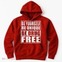 Red Ribbon Squad Week Be Yourself Be Unique Be Drug Free Hoodie thumb 0