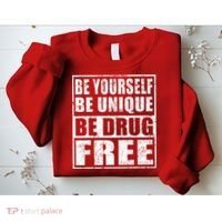 Red Ribbon Squad Week Be Yourself Be Unique Be Drug Free Sweatshirt thumb 2