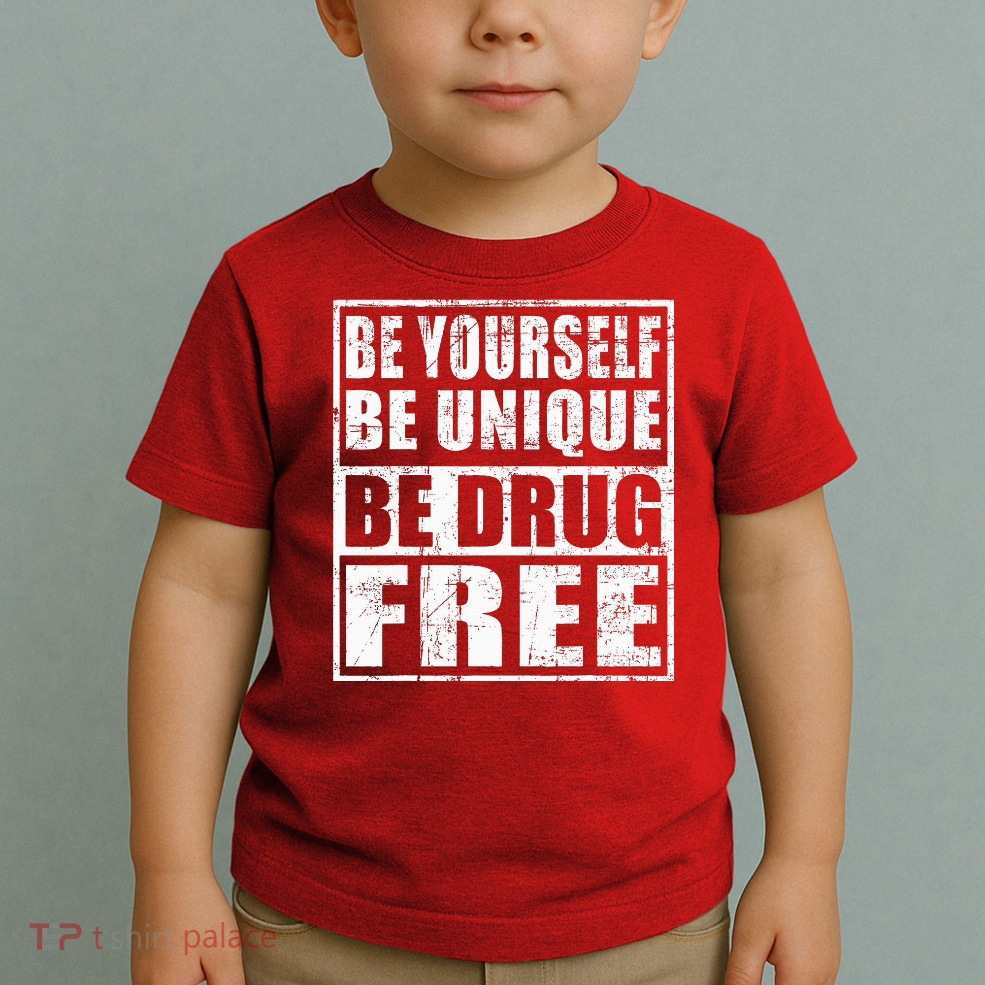Red Ribbon Squad Week Be Yourself Be Unique Be Drug Free Toddler T-Shirt