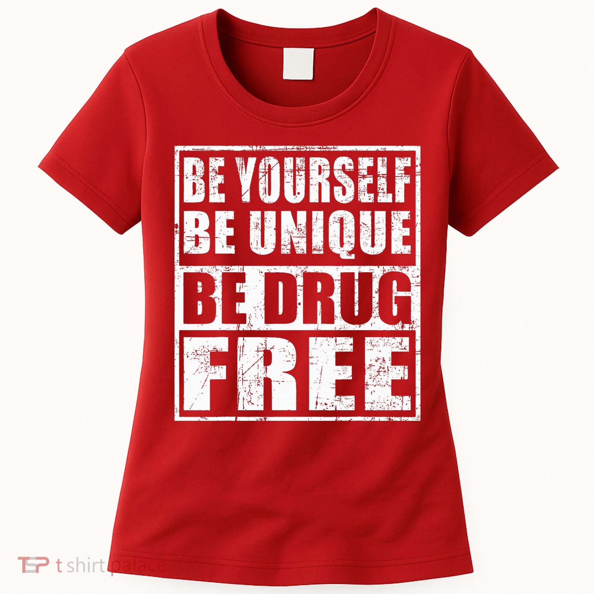 Red Ribbon Squad Week Be Yourself Be Unique Be Drug Free Women's T-Shirt