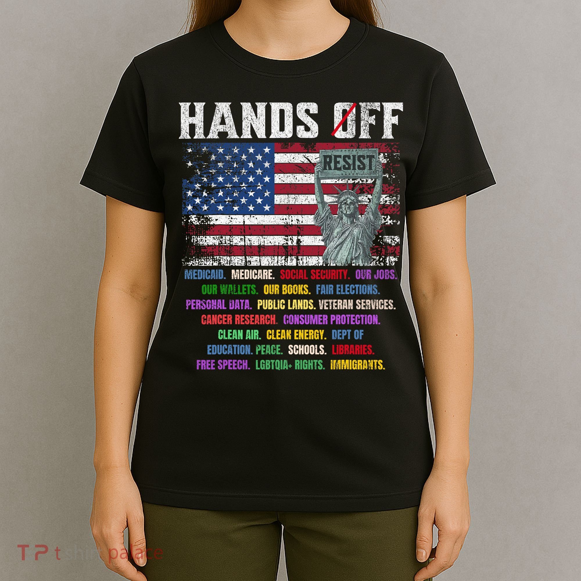 Resist Resistance Statue Of Liberty Hands Off Protest  T-Shirt