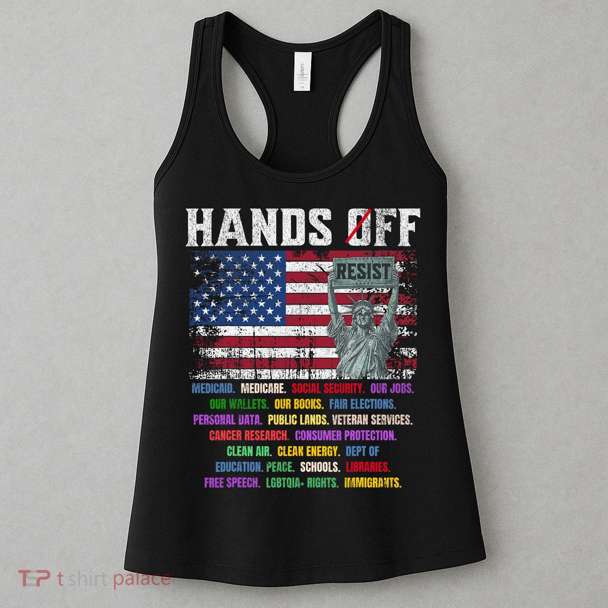 Resist Resistance Statue Of Liberty Hands Off Protest  Women's Tank Top
