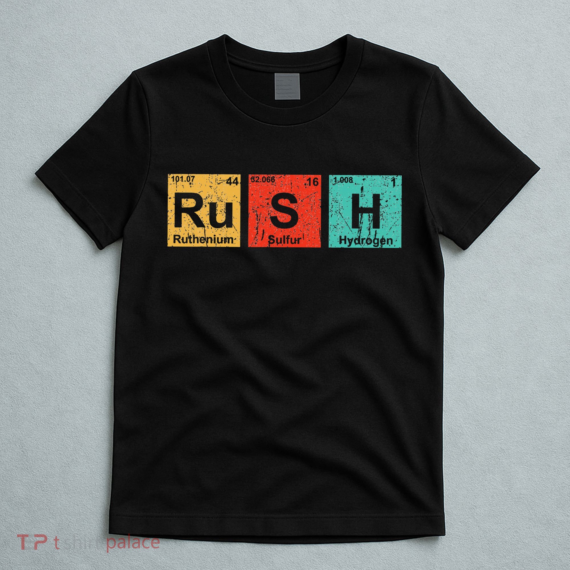Rush (ru S H) Periodic Table Elements T-Shirt