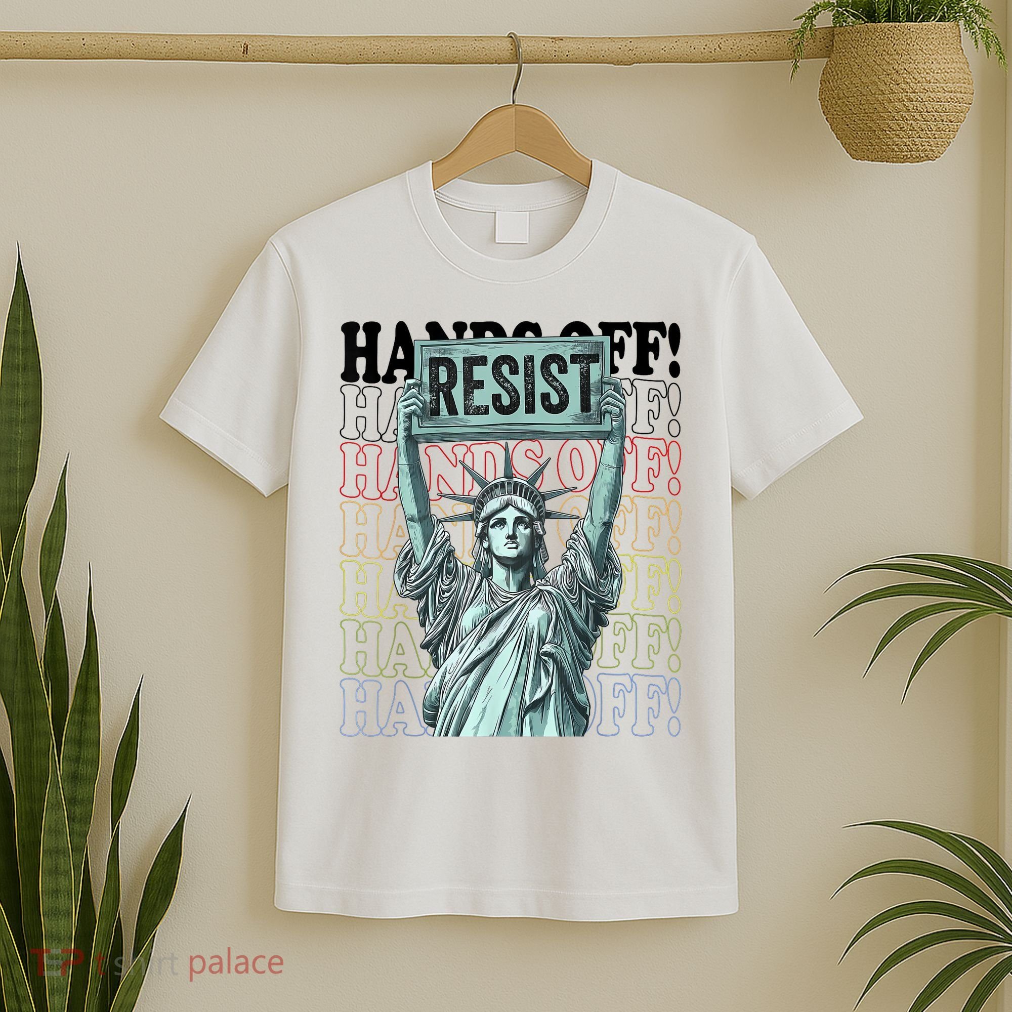 Resist Resistance Statue Of Liberty Hands Off Protest   T-Shirt