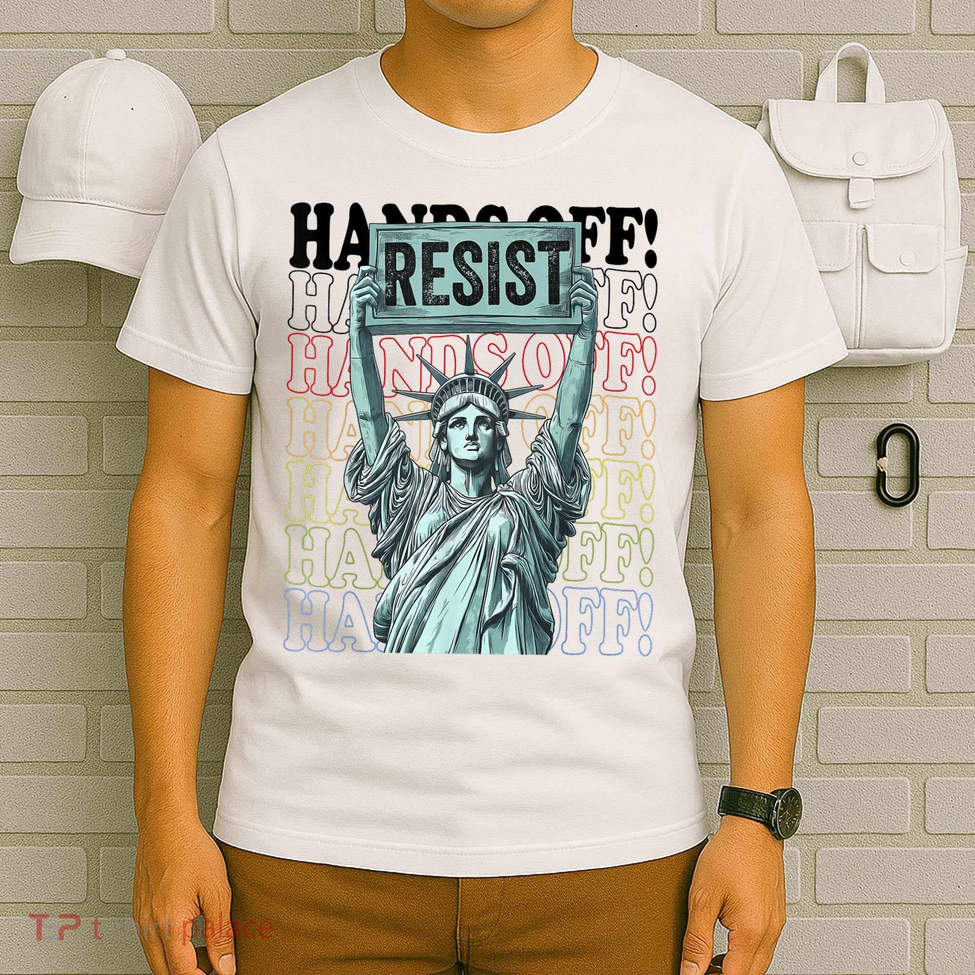 Resist Resistance Statue Of Liberty Hands Off Protest   T-Shirt