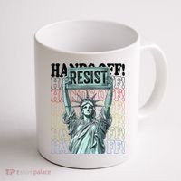 Resist Resistance Statue Of Liberty Hands Off Protest   Coffee Mug thumb 1
