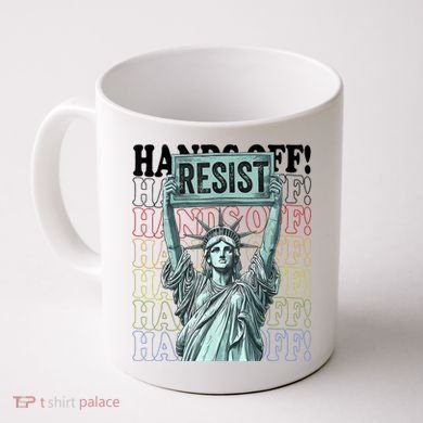 Resist Resistance Statue Of Liberty Hands Off Protest   Coffee Mug