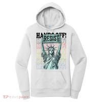 Resist Resistance Statue Of Liberty Hands Off Protest   Women's Hoodie thumb 0