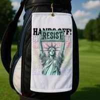 Resist Resistance Statue Of Liberty Hands Off Protest   Golf Towel thumb 2