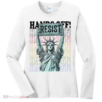 Resist Resistance Statue Of Liberty Hands Off Protest   Women's Long Sleeve Shirt