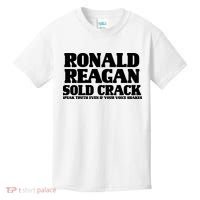 Ronald Reagan Sold Crack  Speak Truth Even If Your Voice Shakes Kids T-Shirt thumb 0