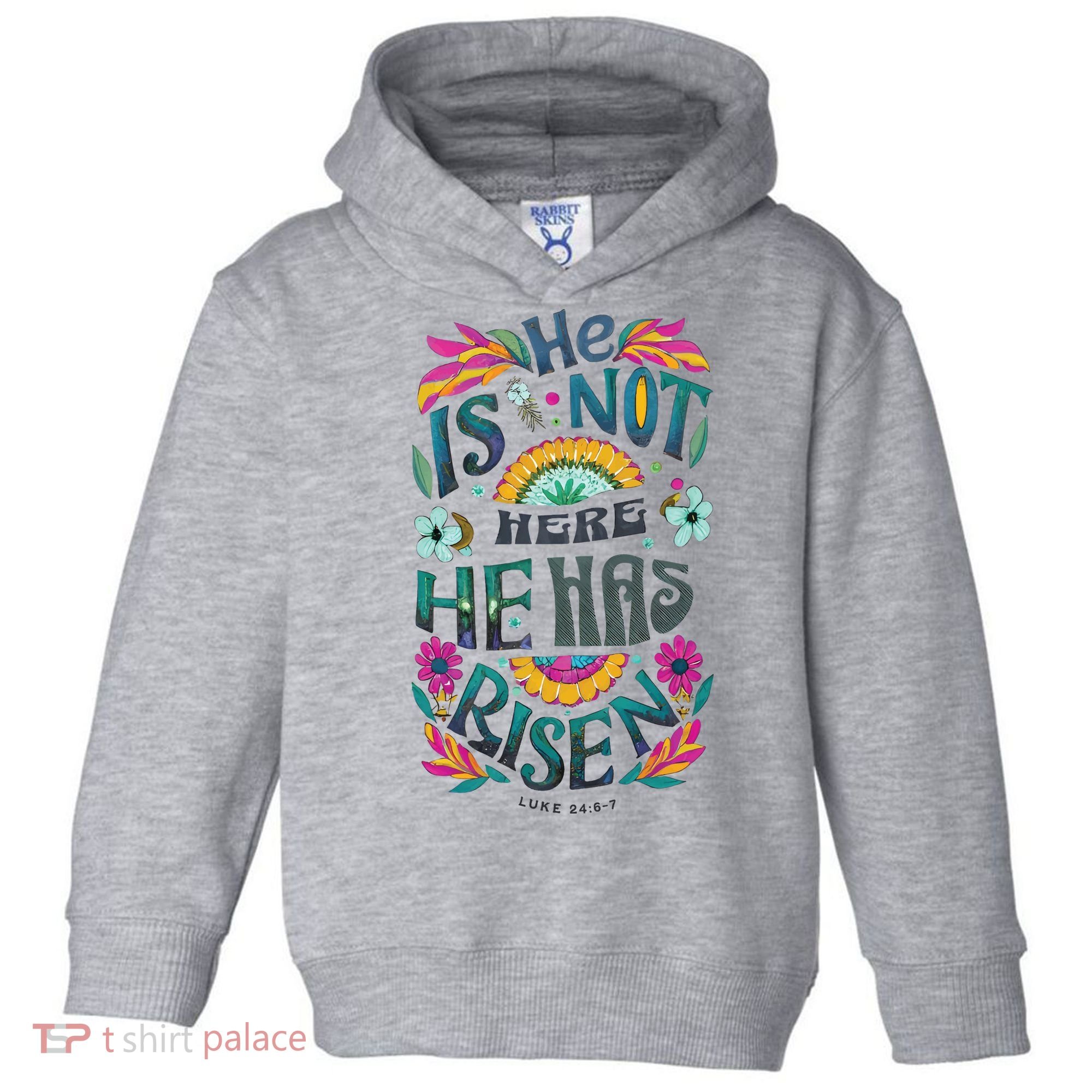 Risen Resurrection Sunday Easter Christian Toddler Hoodie