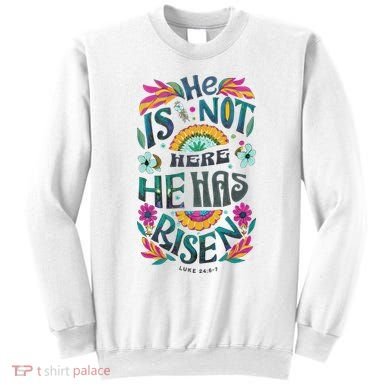 Risen Resurrection Sunday Easter Christian Sweatshirt