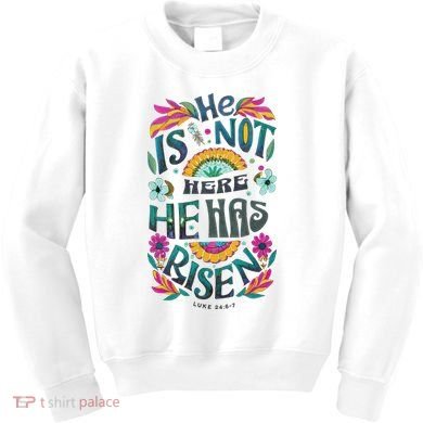 Risen Resurrection Sunday Easter Christian Kids Sweatshirt