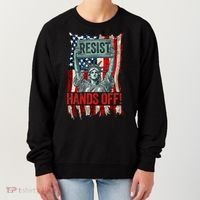 Resist Resistance Statue Of Liberty Hands Off Protest Retro Women's Sweatshirt thumb 0