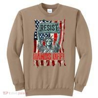Resist Resistance Statue Of Liberty Hands Off Protest Retro Sweatshirt thumb 0