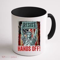 Resist Resistance Statue Of Liberty Hands Off Protest Coffee Mug thumb 1