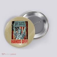 Resist Resistance Statue Of Liberty Hands Off Protest Button thumb 0