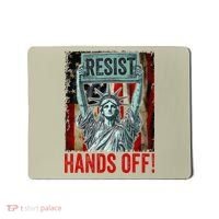Resist Resistance Statue Of Liberty Hands Off Protest Mousepad thumb 0