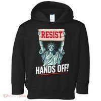 Resist Resistance Statue Of Liberty Hands Off Protest Toddler Hoodie thumb 0