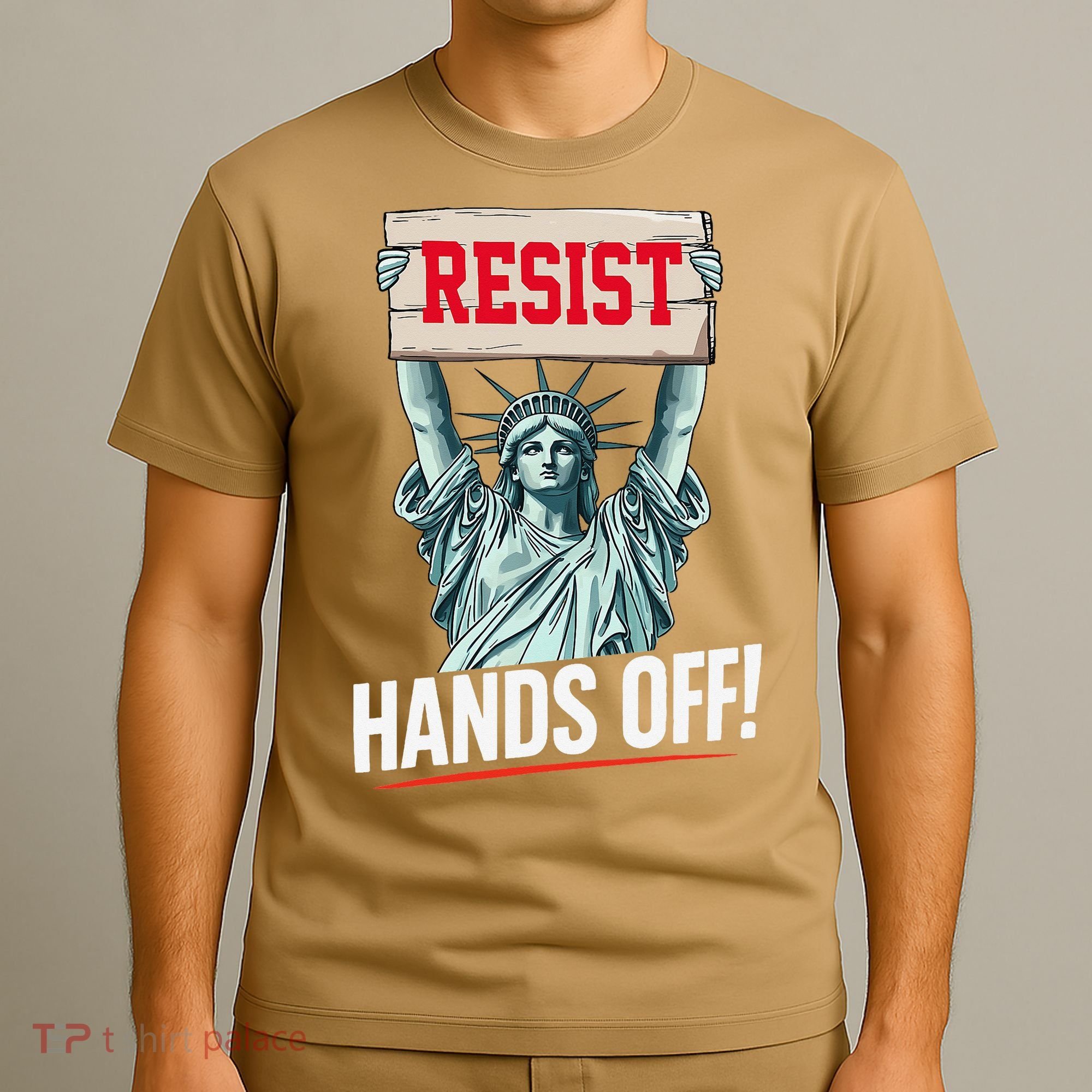 Resist Resistance Statue Of Liberty Hands Off Protest T-Shirt