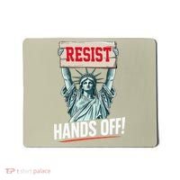 Resist Resistance Statue Of Liberty Hands Off Protest Mousepad thumb 0
