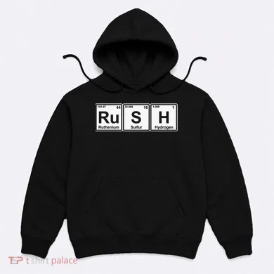 Rush (Ru S H) Periodic Table Elements Hoodie