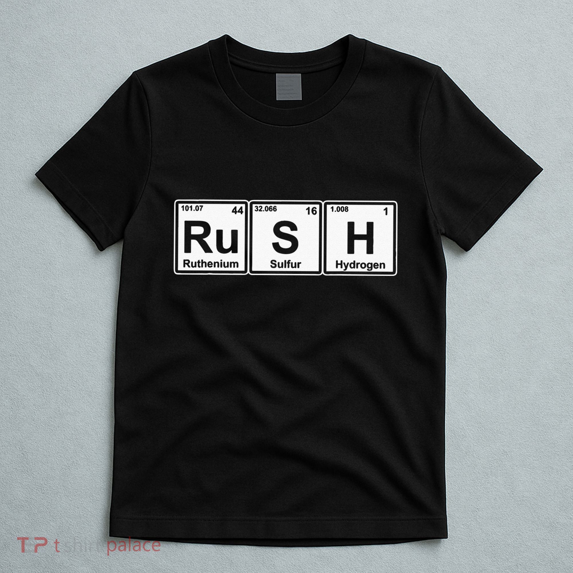 Rush (Ru S H) Periodic Table Elements T-Shirt