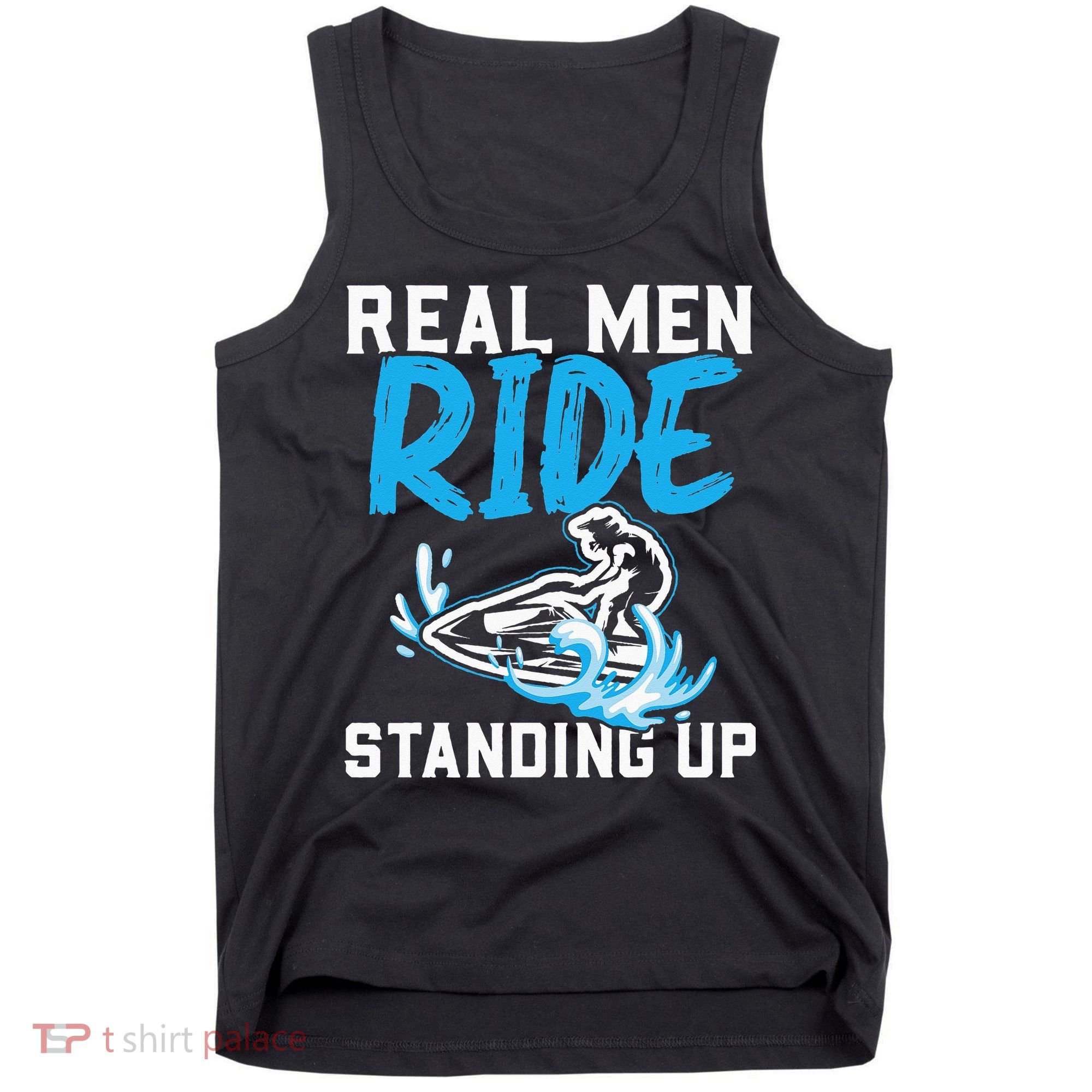 Real Ride Stand Up Jet Ski Tank Top