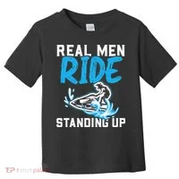 Real Ride Stand Up Jet Ski Toddler T-Shirt thumb 0