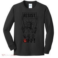 Resist Resistance Statue Of Liberty Hands Off Protest Kids Long Sleeve Shirt thumb 0