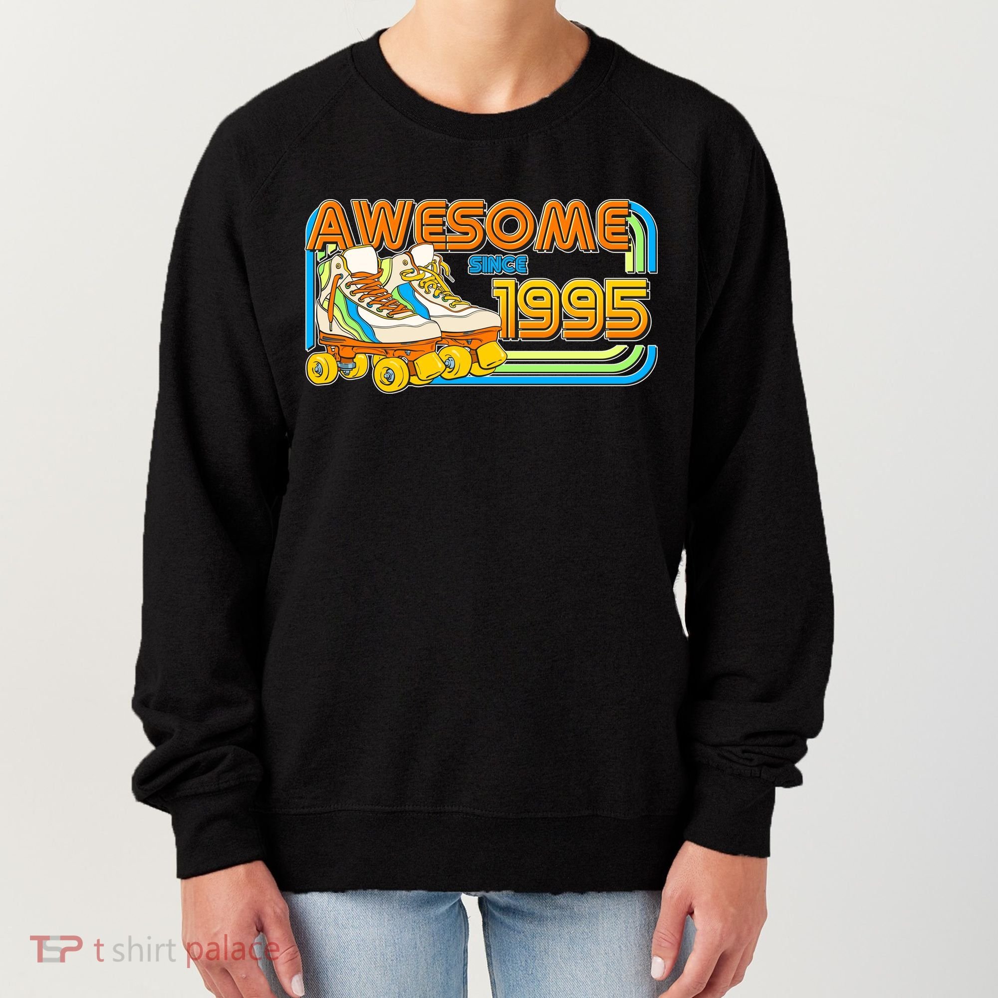 Retro Roller Skates Awesome Since 1995 30th Birthday Women's Sweatshirt