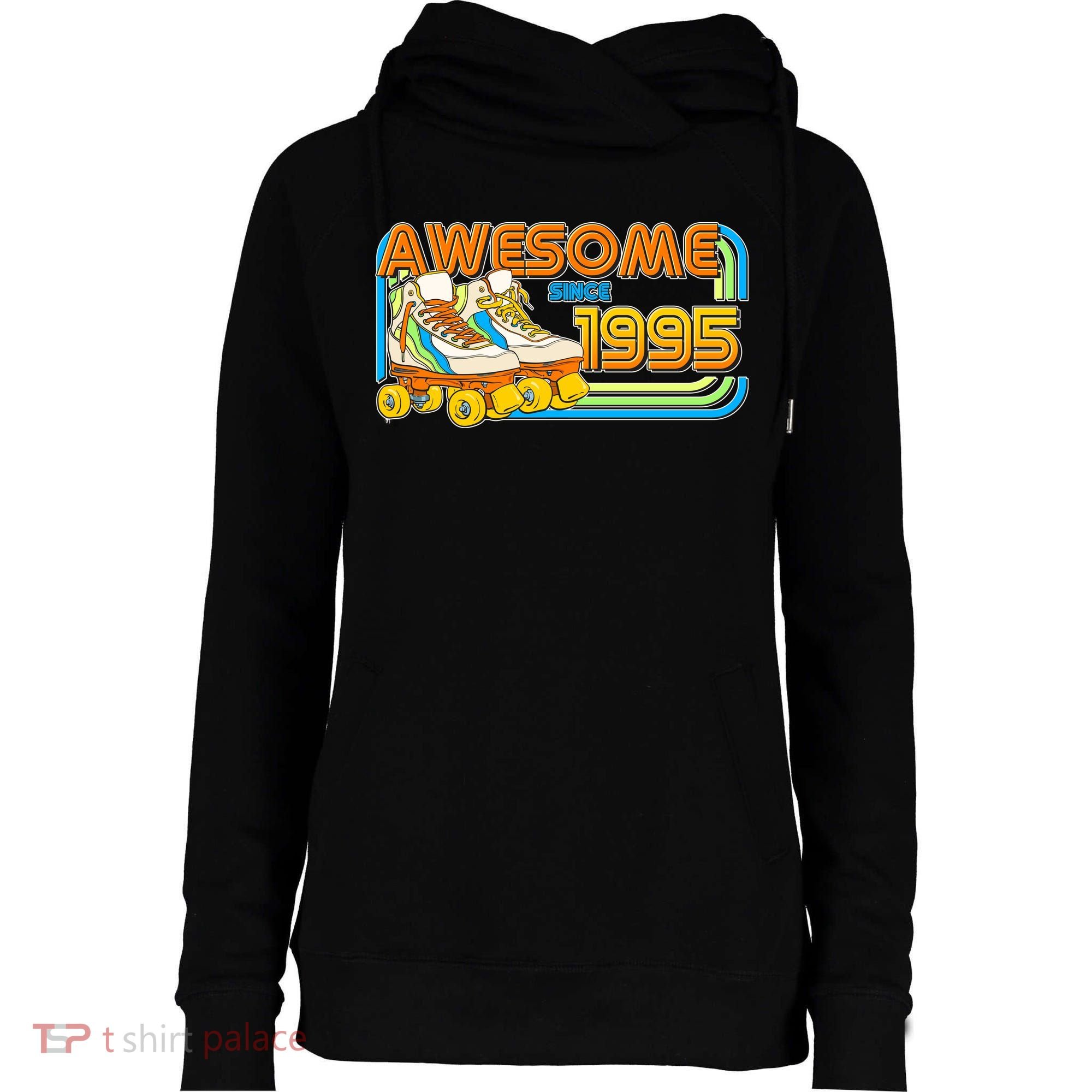 Retro Roller Skates Awesome Since 1995 30th Birthday Womens Funnel Neck Pullover Hood