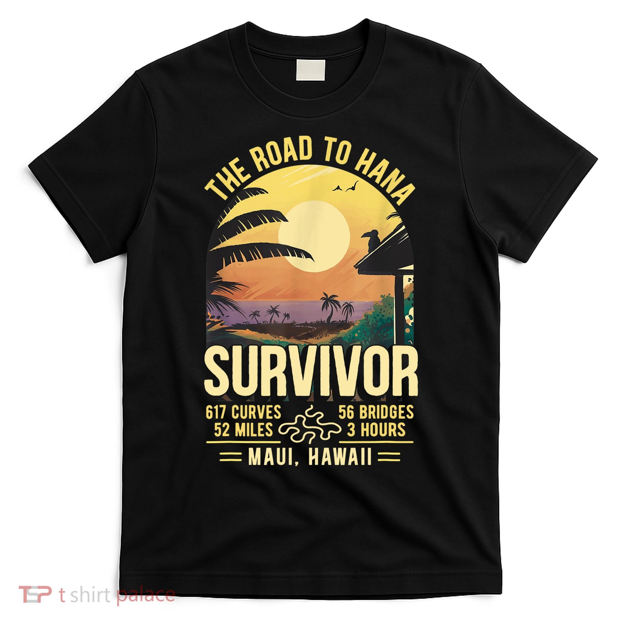 RJC Road To Hana Survivor Maui Hawaii Trip Adventure T-Shirt