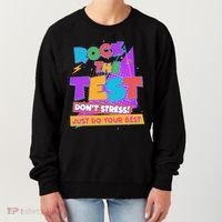 Retro Rock The Test Dont Stress Just Do Your Best Women's Sweatshirt thumb 0