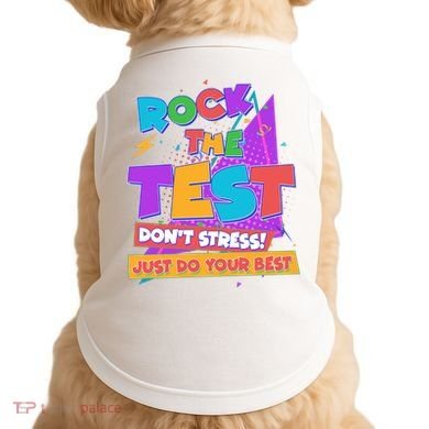 Retro Rock The Test Dont Stress Just Do Your Best Doggie Tank
