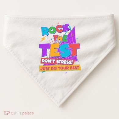 Retro Rock The Test Dont Stress Just Do Your Best USA-Made Doggie Bandana