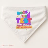 Retro Rock The Test Dont Stress Just Do Your Best USA-Made Doggie Bandana thumb 0