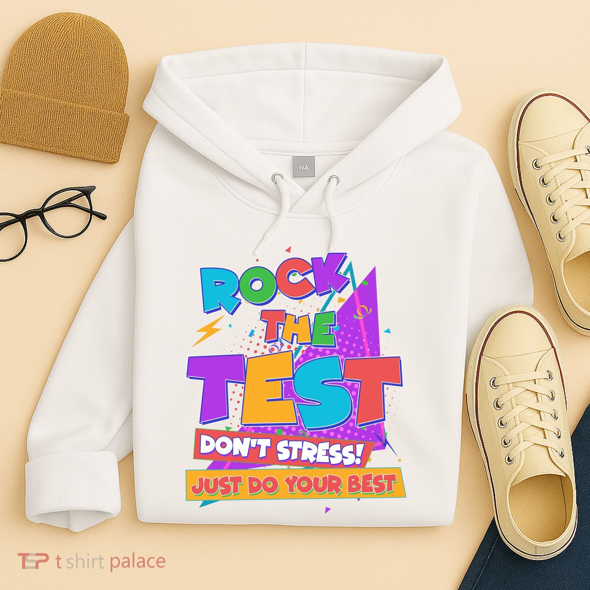 Retro Rock The Test Dont Stress Just Do Your Best Hoodie